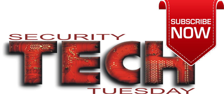 Security Tech Tuesday SUBSCRIBE